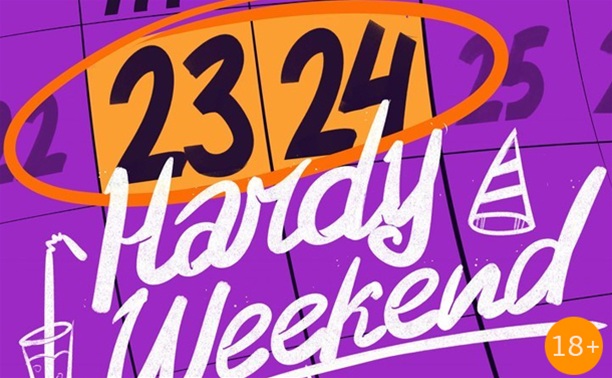 Hardy Weekend