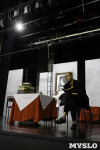 Репетиция в Тульском академическом театре драмы, Фото: 46