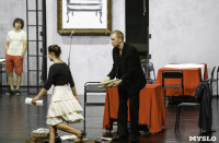 Репетиция в Тульском академическом театре драмы, Фото: 26